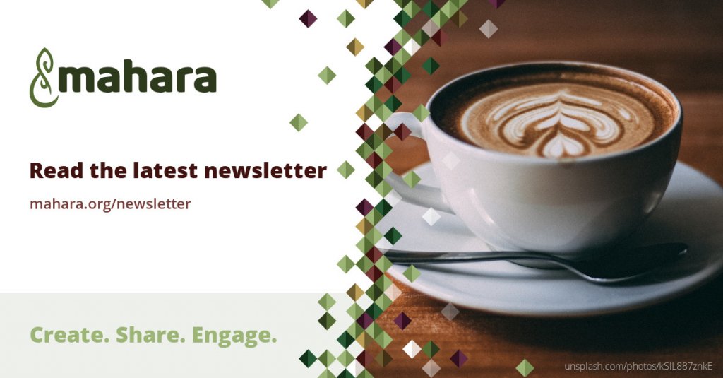 Cup of barrista made coffee with a heart made out of milk next to the promo text 'Read the Mahara newsletter'